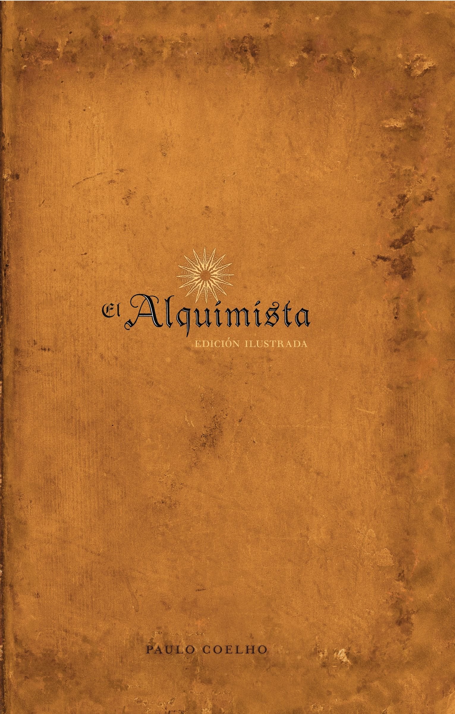 El Alquimista: Edicion Illustrada Philosophy