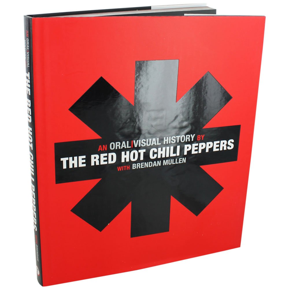 The Red Hot Chili Peppers: An Oral/Visual History Art & Literature