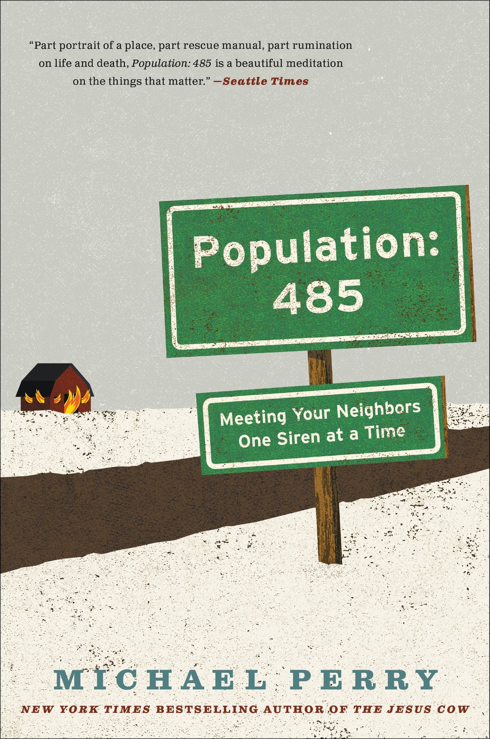 Population: 485: Meeting Your Neighbors One Siren at a Time (P.S.) Social Sciences