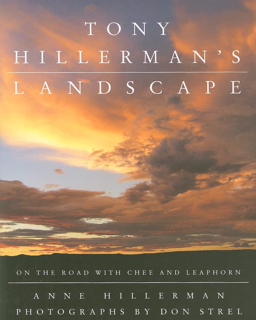 Tony Hillerman's Landscape: On the Road with Chee and Leaphorn Essays & Short Stories