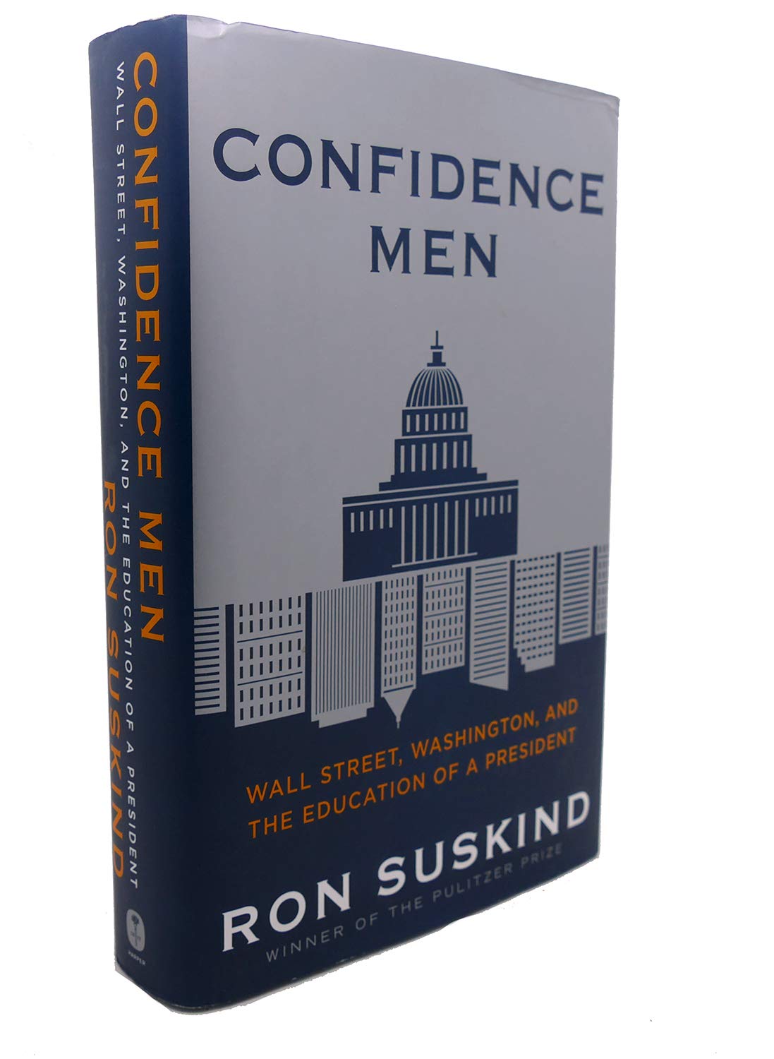 Confidence Men: Wall Street, Washington, and the Education of a President Philosophy