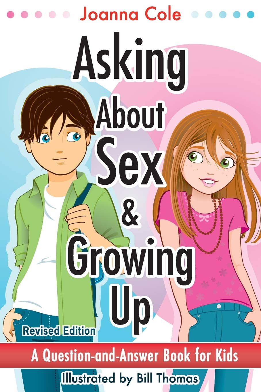 Asking About Sex & Growing Up (Revised) Non-fiction