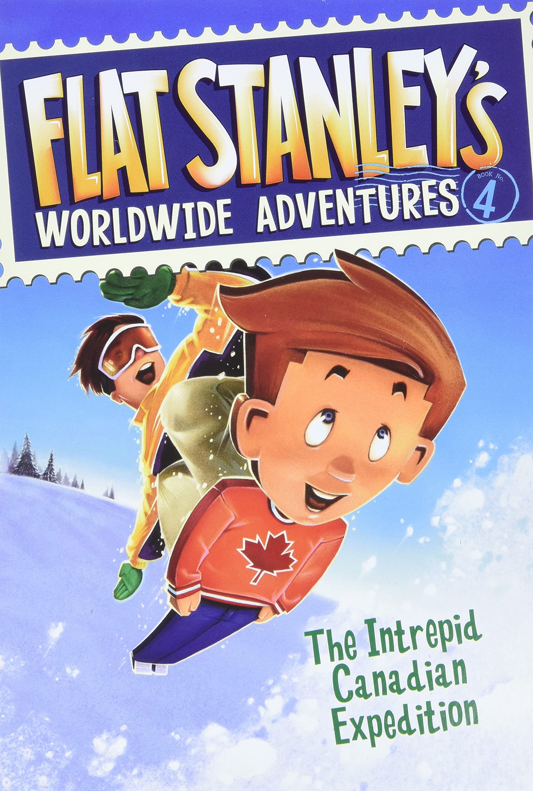 Flat Stanley's Worldwide Adventures #4: The Intrepid Canadian Expedition book