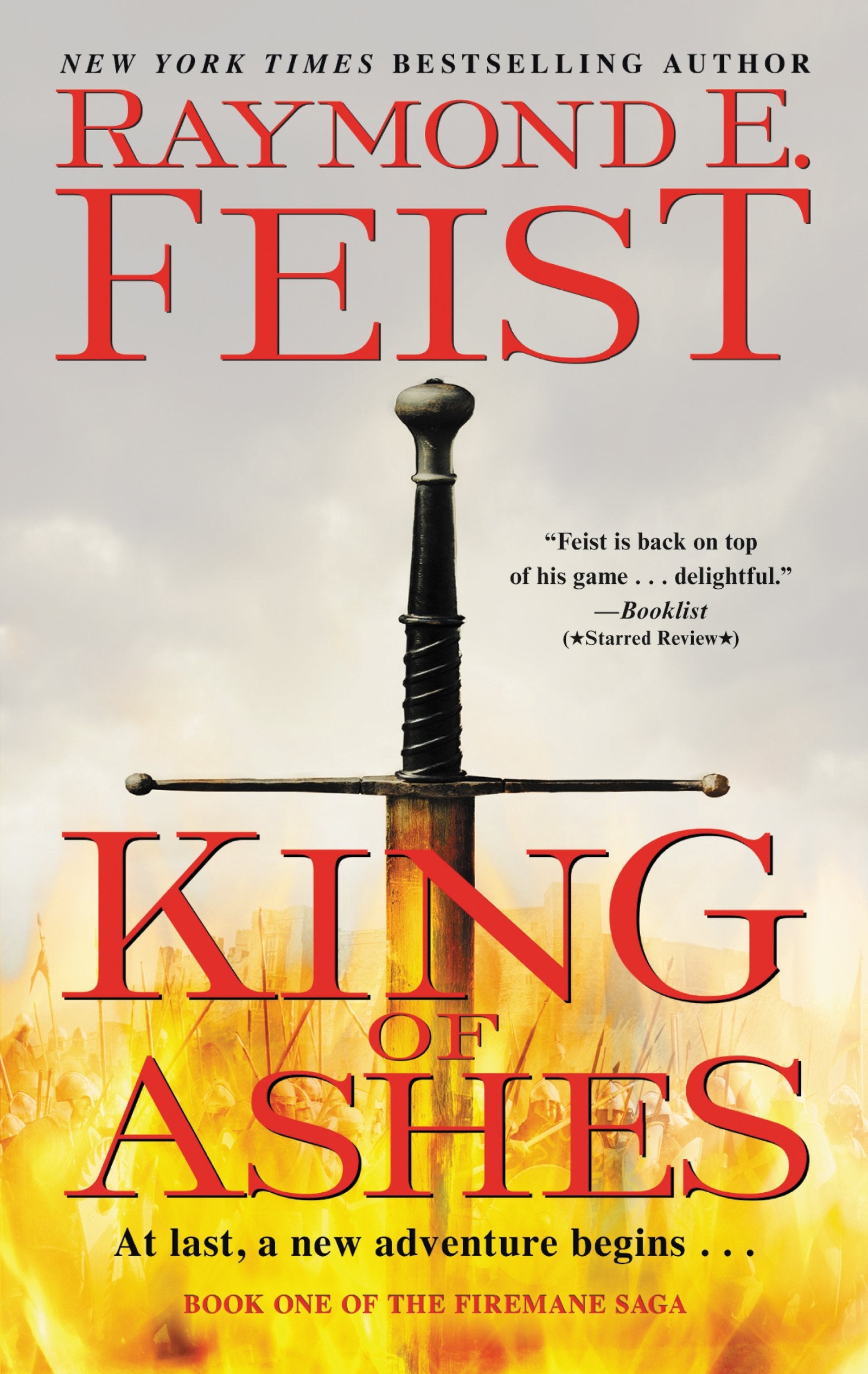 King of Ashes: Book One of The Firemane Saga (The Firemane Saga, 1, Band 1) Action & Adventure