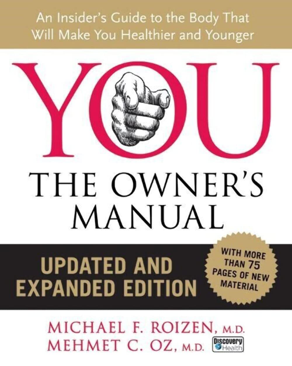 YOU: The Owner's Manual: An Insider's Guide to the Body that Will Make You Healthier and Younger Medicine