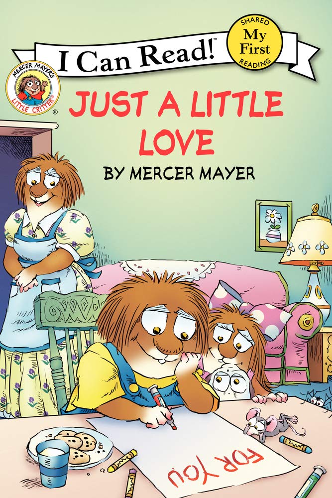 Little Critter: Just a Little Love Non-fiction