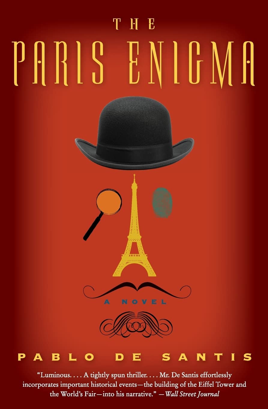 The Paris Enigma: A Spellbinding Policier of Crime Solving and Philosophical Puzzles in Fin de Siècle Paris Contemporary literature