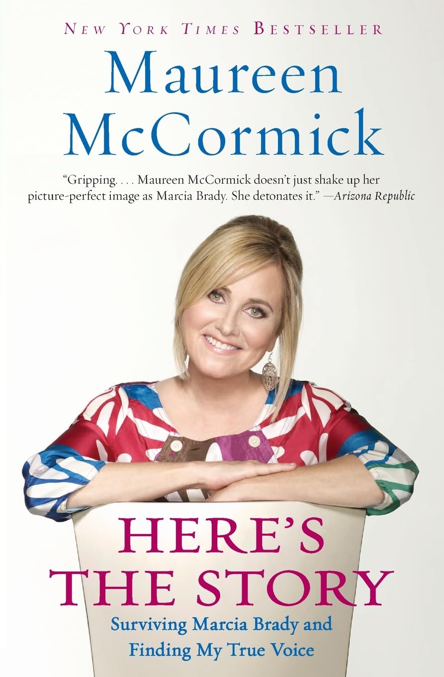 Here's the Story: Surviving Marcia Brady and Finding My True Voice Pop culture