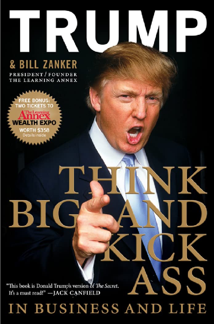 Think Big and Kick Ass in Business and Life Business, Finance & Career