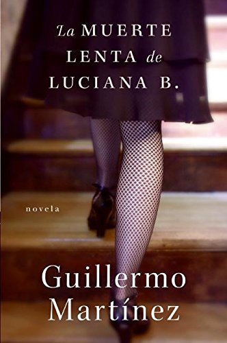La Muerte Lenta de Luciana B. book