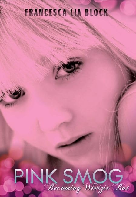 Pink Smog: Becoming Weetzie Bat (Weetzie Bat, 6) Fiction