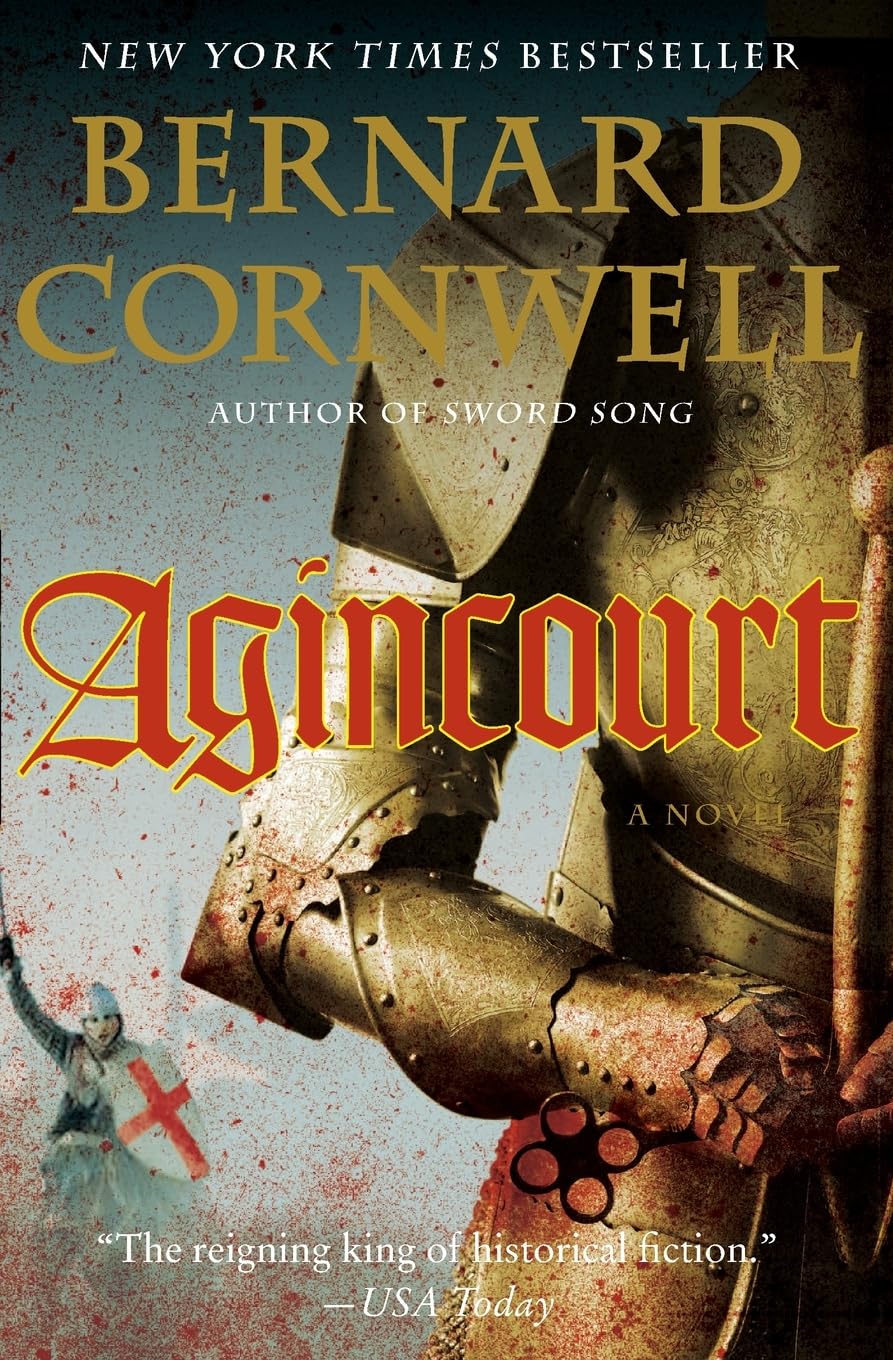Agincourt: Henry V and the Epic Battle of the Hundred Years War – A New York Times Bestseller book