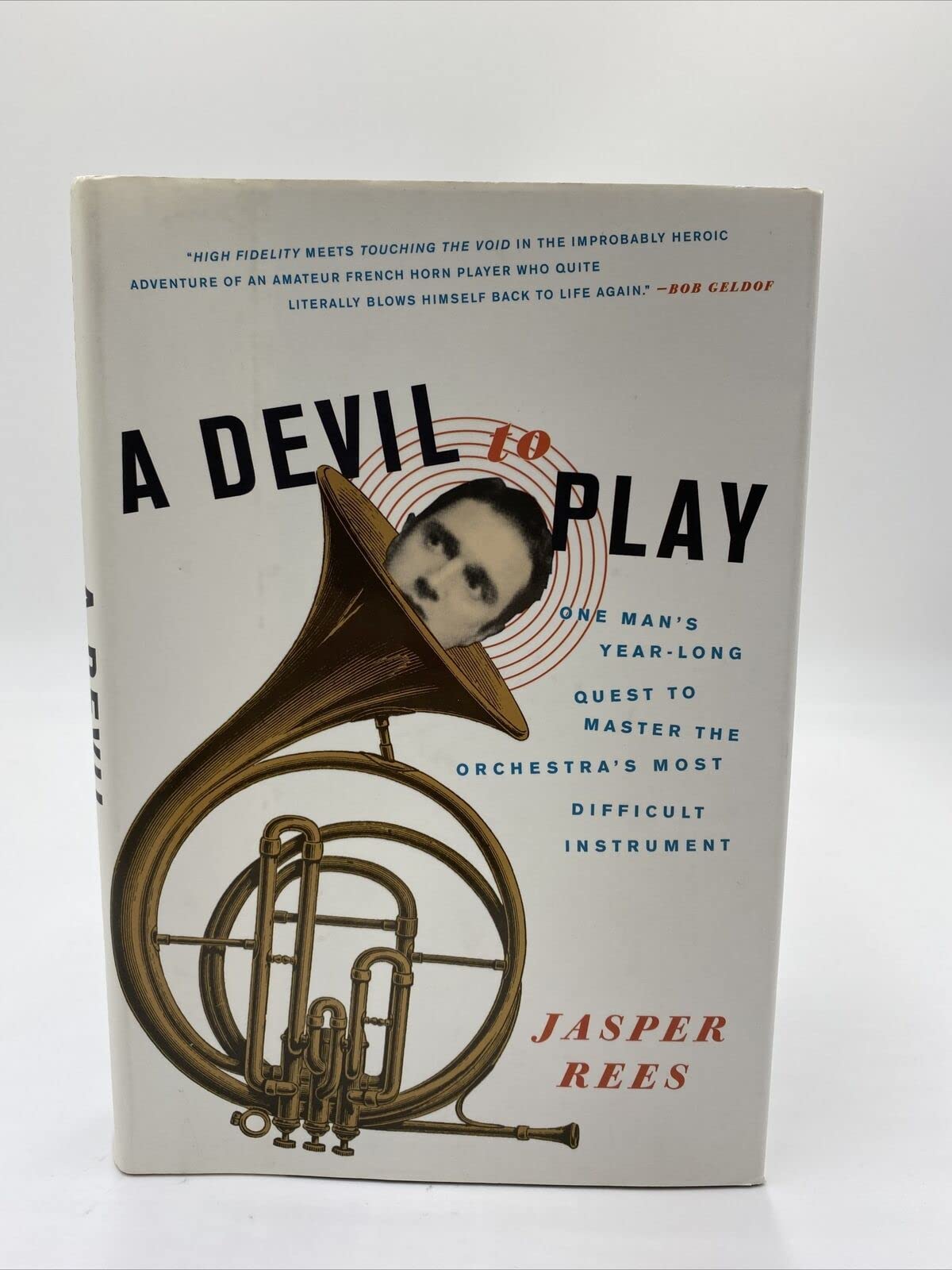 A Devil to Play: One Man's Year-Long Quest to Master the Orchestra's Most Difficult Instrument Books