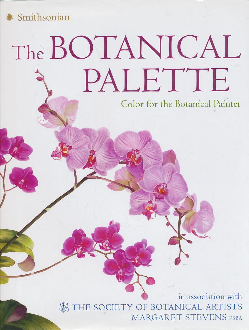 The Botanical Palette: Color for the Botanical Painter Film, Art & Culture