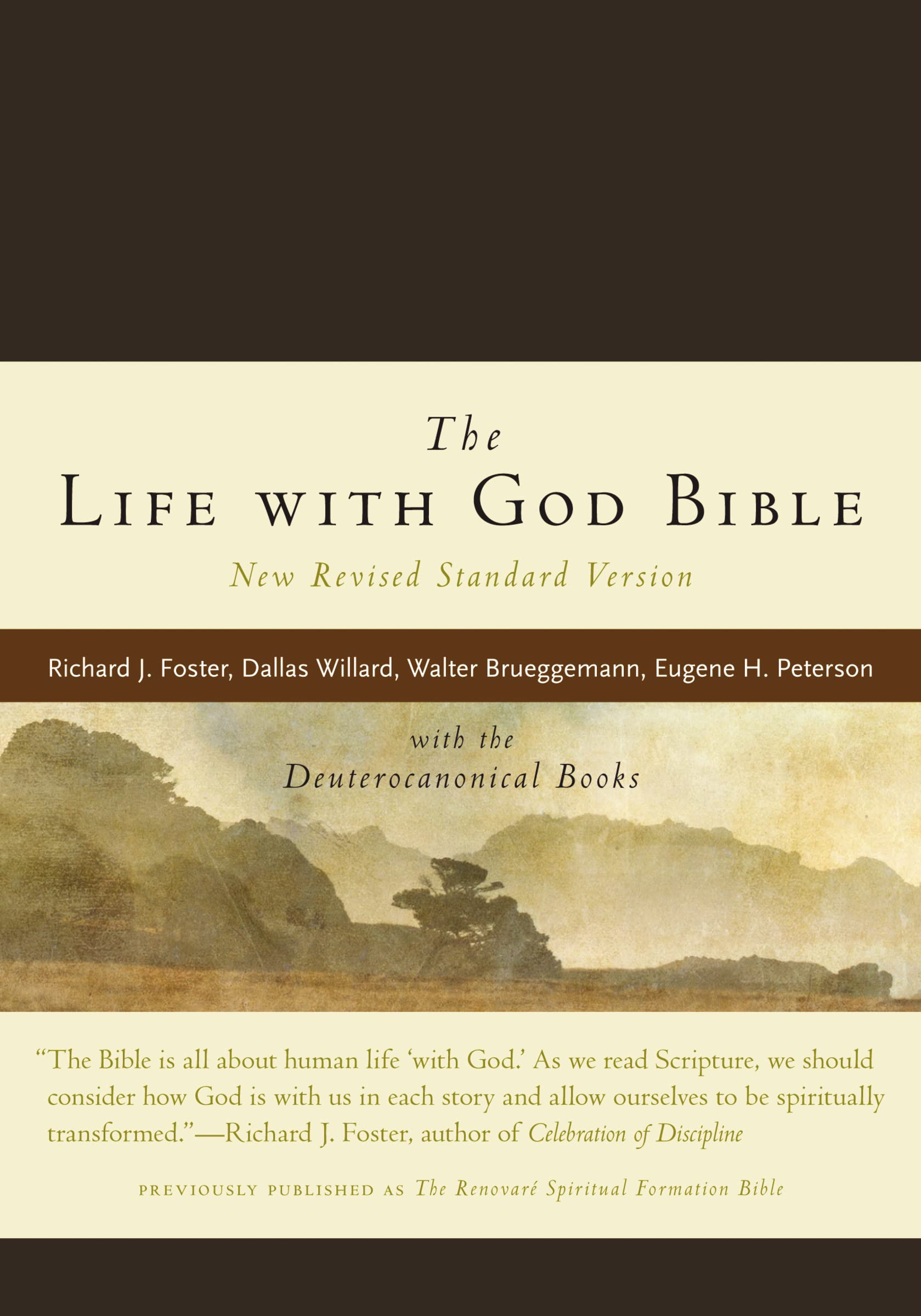The Life with God Bible NRSV (Compact, Ital Leath, Brown): with the Deuterocanonical Books (A Renovare Resource) (Lederähnliches Material) Film, Art & Culture
