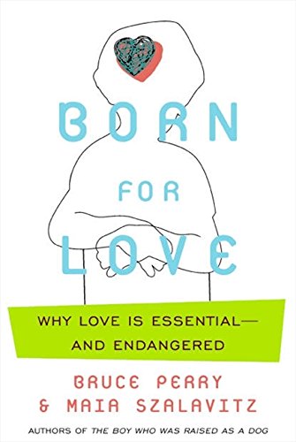 Product Image: Born for Love: Why Empathy Is Essential--and Endangered