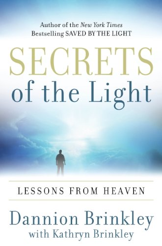 Secrets of the Light: Lessons from Heaven Philosophy