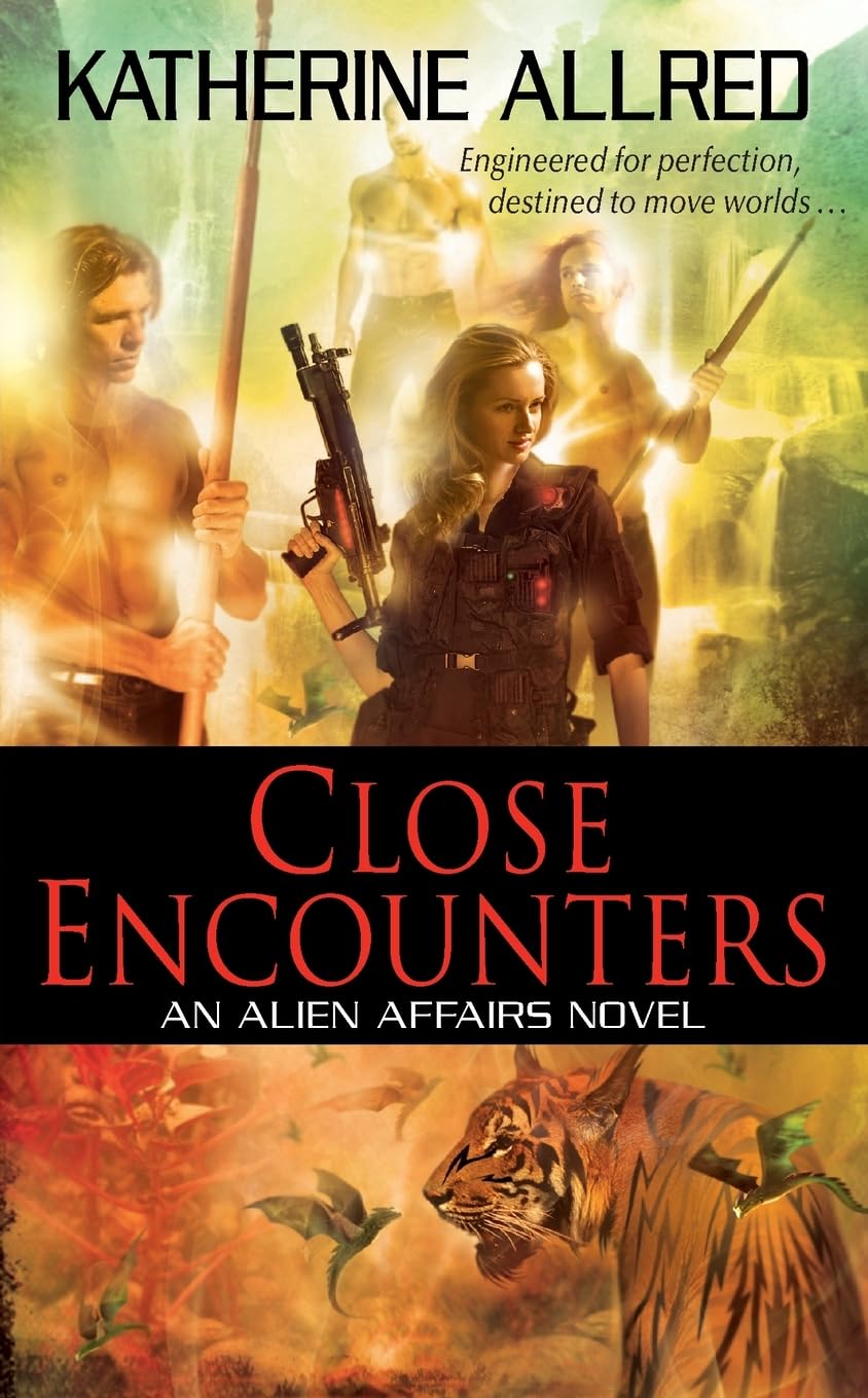 Close Encounters: An Empathic Superhero Must Protect an Exotic Alien Race – A Dangerous Sci-Fi Romance (Alien Affairs) Action & Adventure