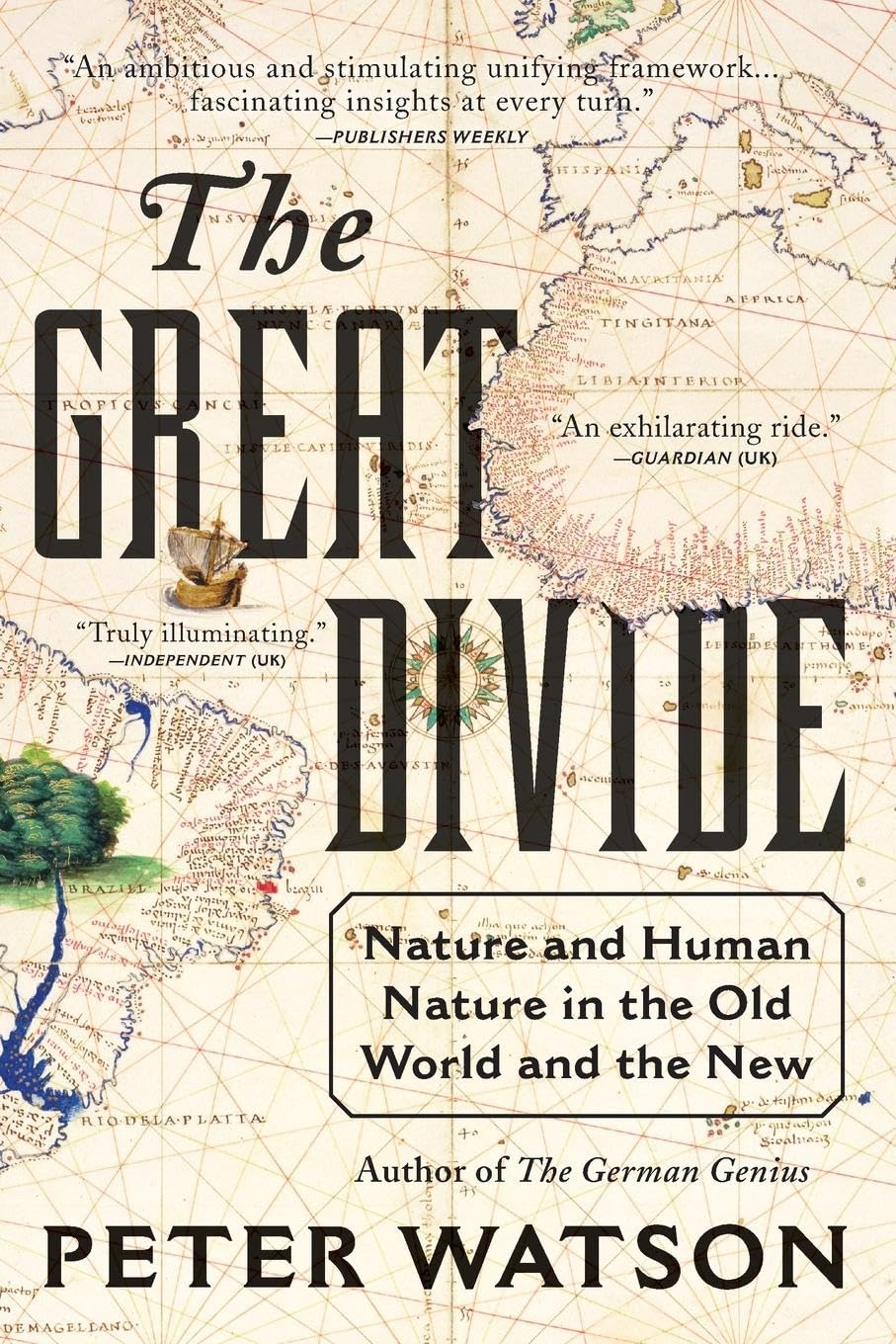 The Great Divide: Nature and Human Nature in the Old World and the New – A Groundbreaking Comparative History of Human Development book