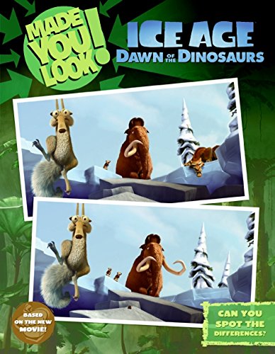 Ice Age: Dawn of the Dinosaurs: Made You Look! book