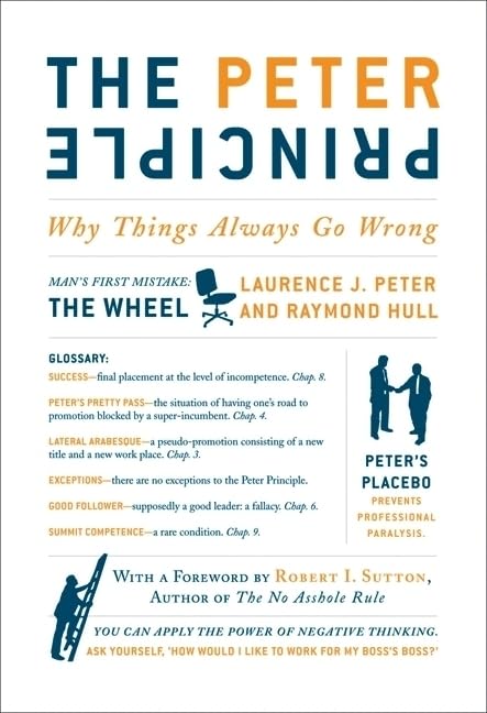 Product Image: The Peter Principle: Why Things Always Go Wrong