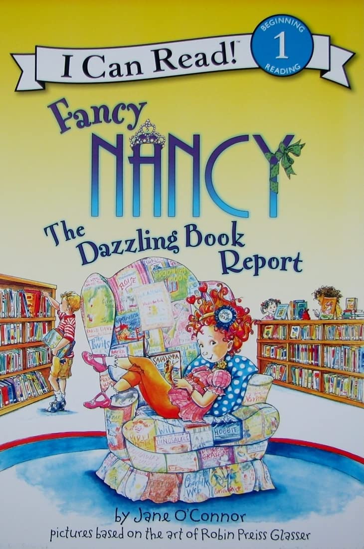 Fancy Nancy: The Dazzling Book Report Non-fiction