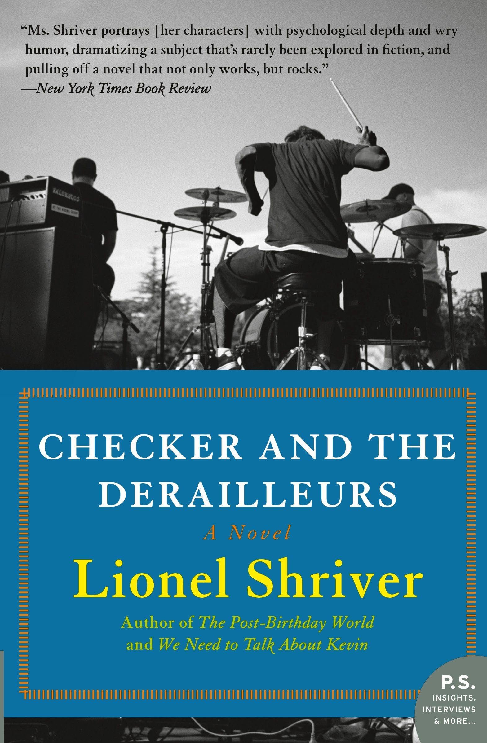 Checker and the Derailleurs: A Novel (P.S.) book