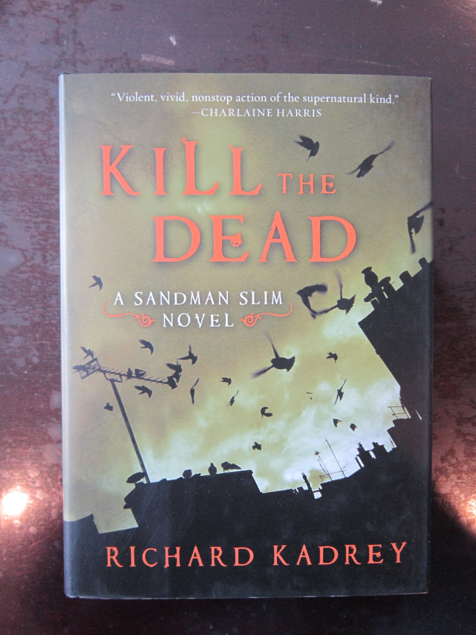 Kill the Dead: A Sandman Slim Novel (Sandman Slim, 2) Humour & Satire