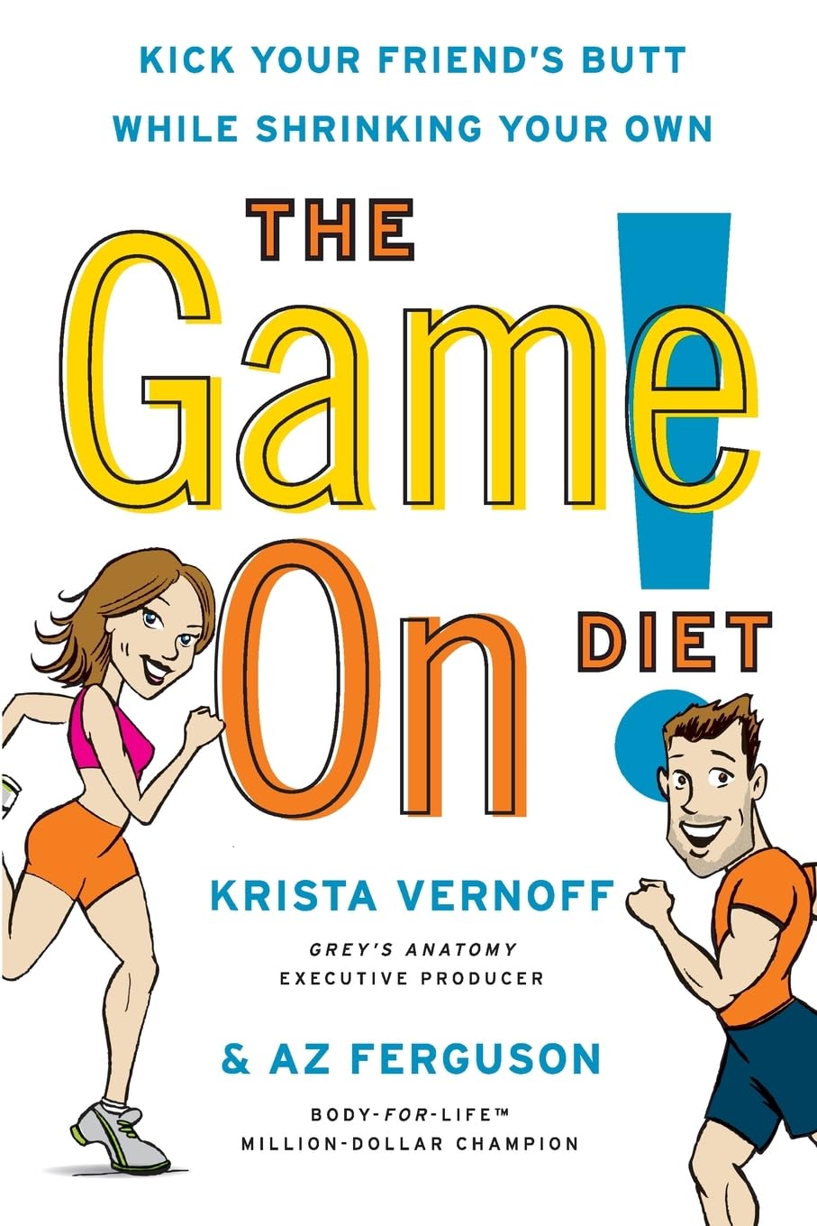 The Game On! Diet Health, Nutrition & Fitness