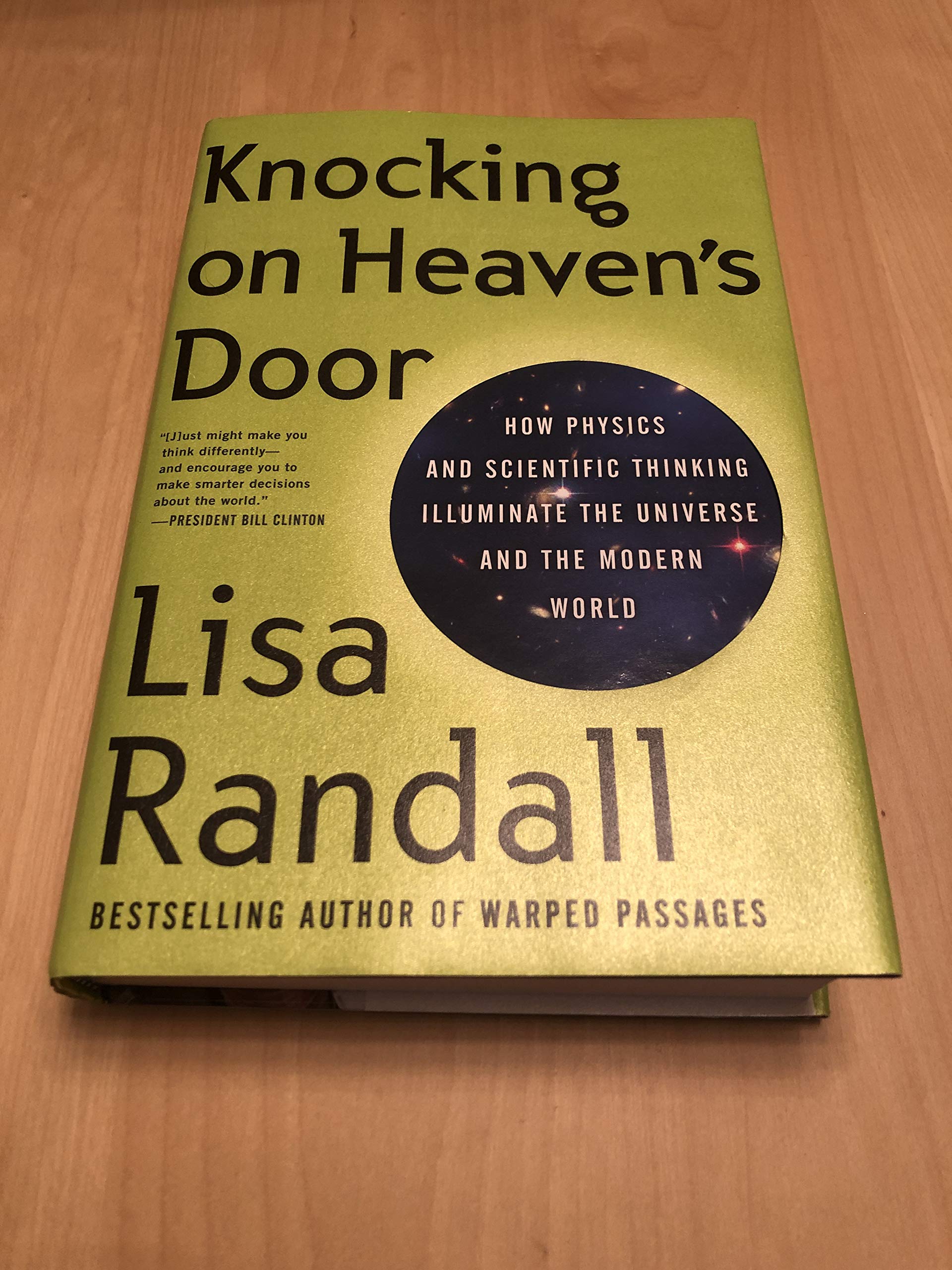 Knocking on Heaven's Door: How Physics and Scientific Thinking Illuminate the Universe and the Modern World Philosophy