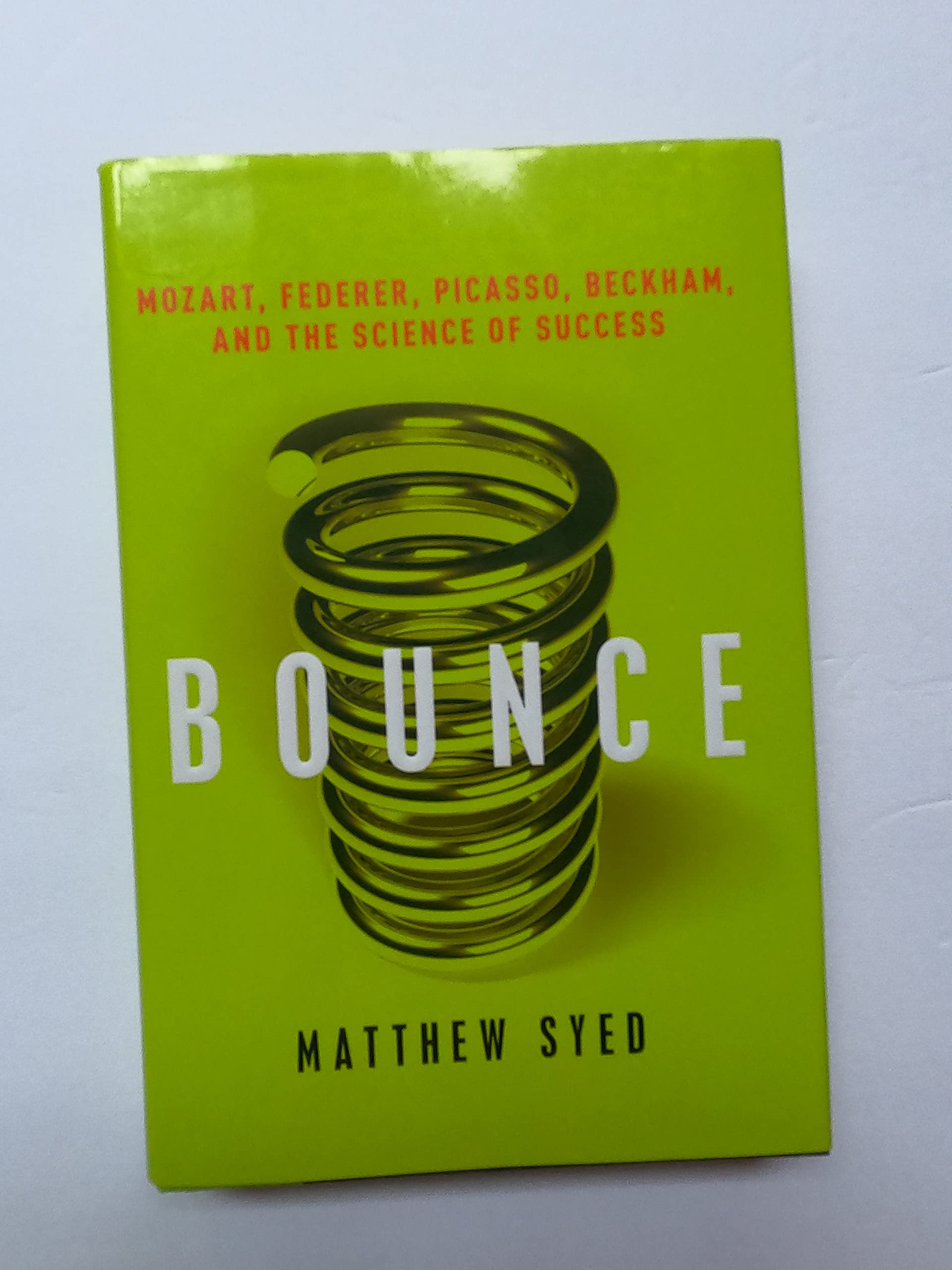 Bounce: Mozart, Federer, Picasso, Beckham, and the Science of Success Books