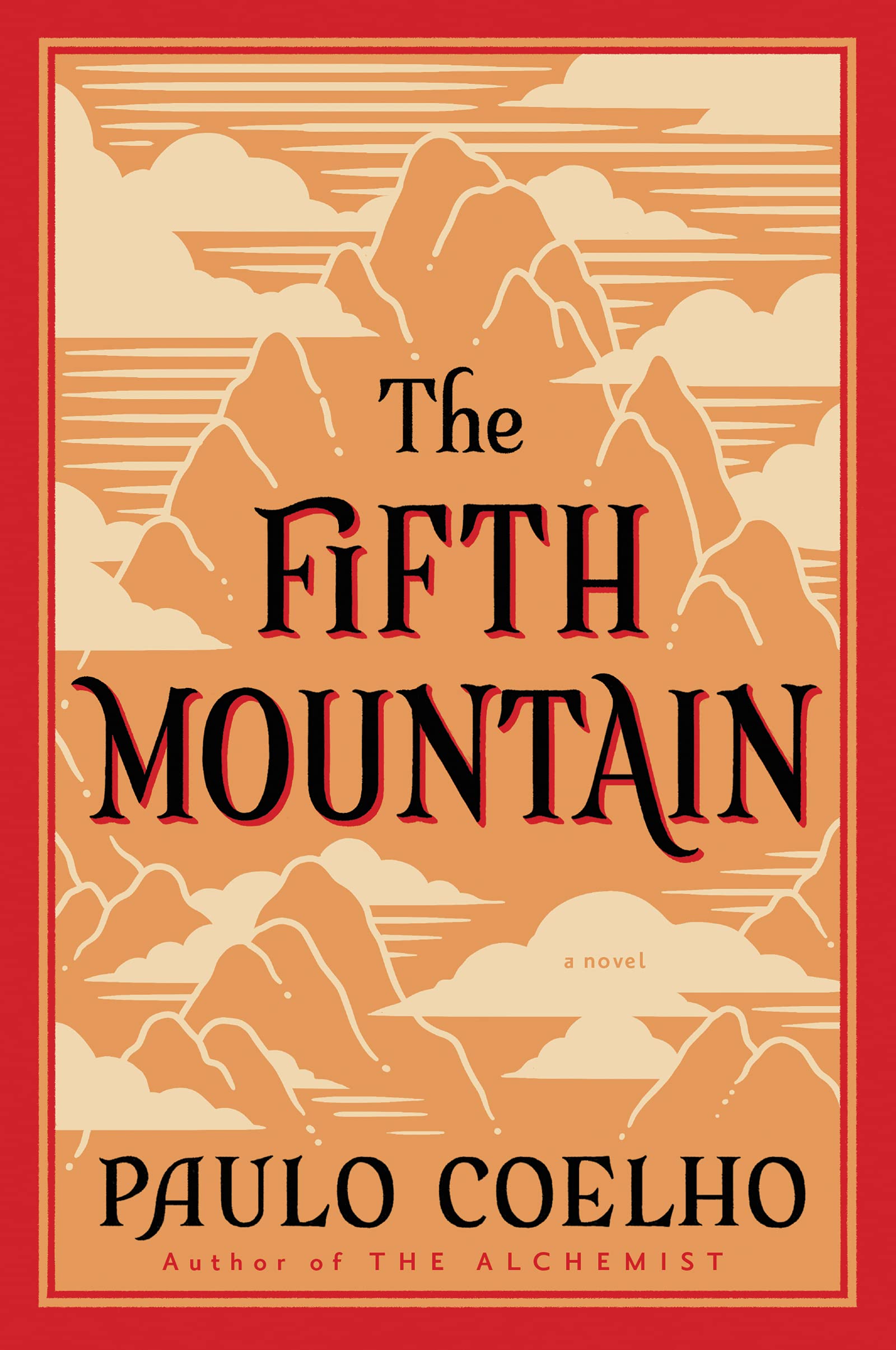 The Fifth Mountain: A Novel (P.S.): From the Bestselling Author of The Alchemist Drama