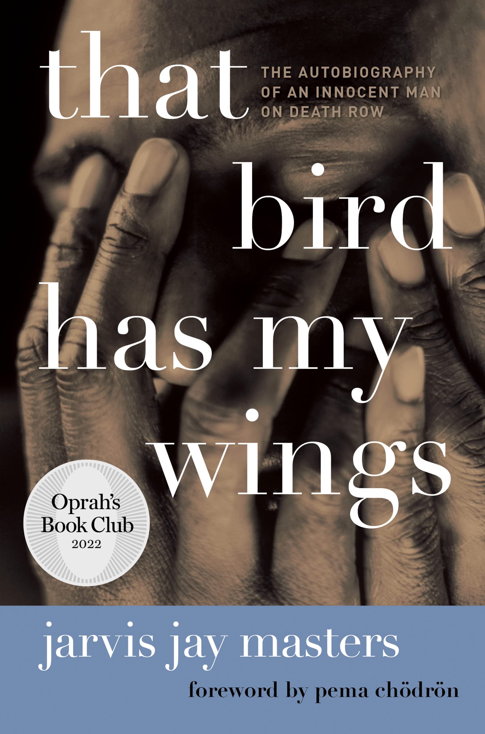 That Bird Has My Wings: The Autobiography of an Innocent Man on Death Row (Oprahs Book Club 2.0) Philosophy