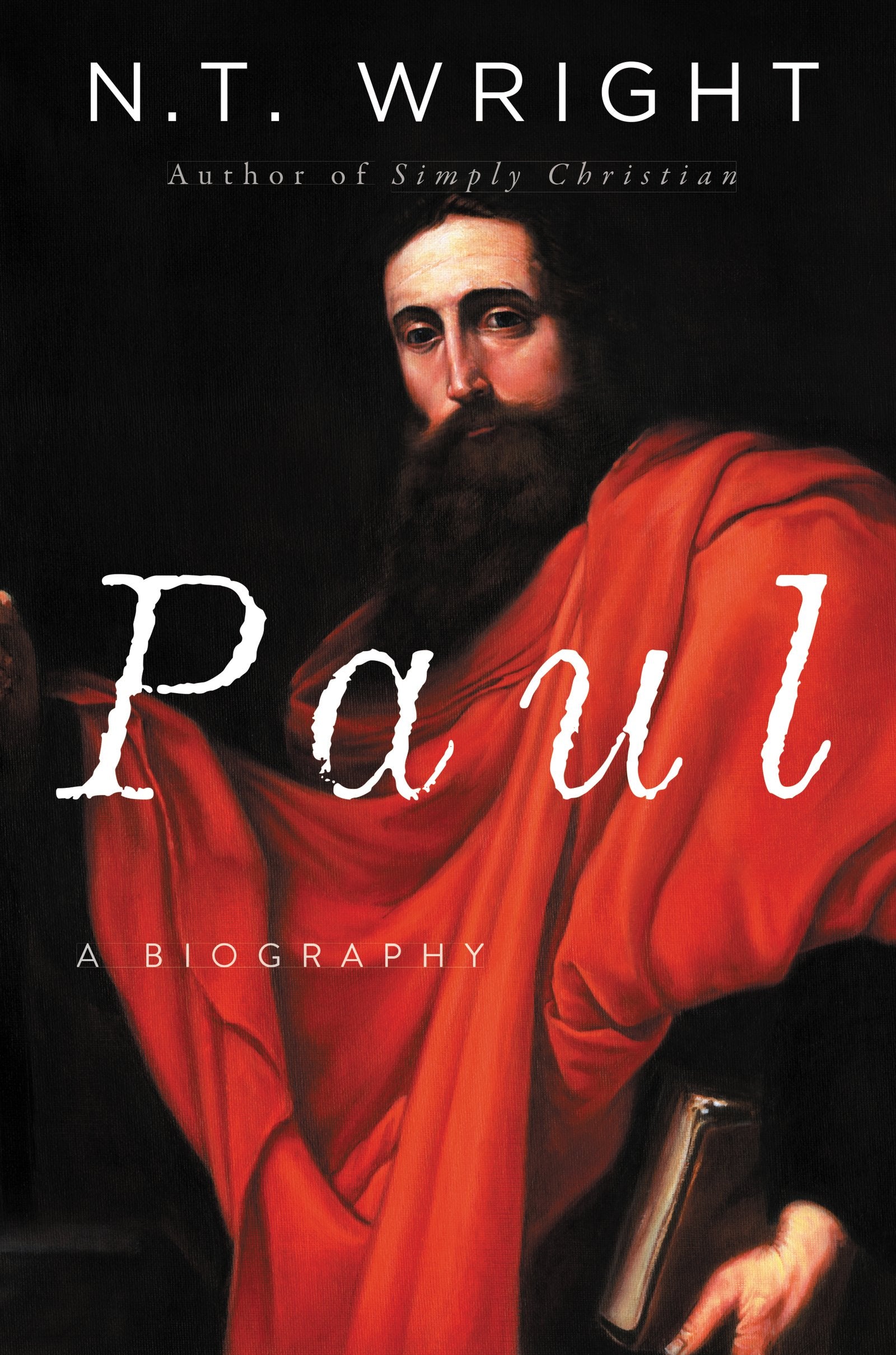 Paul: A Study of the Apostle Paul's Life and Legacy Politics & Society