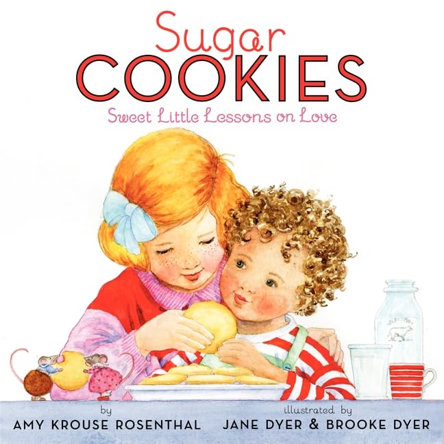Sugar Cookies: A Valentine's Day Book For Kids Non-fiction