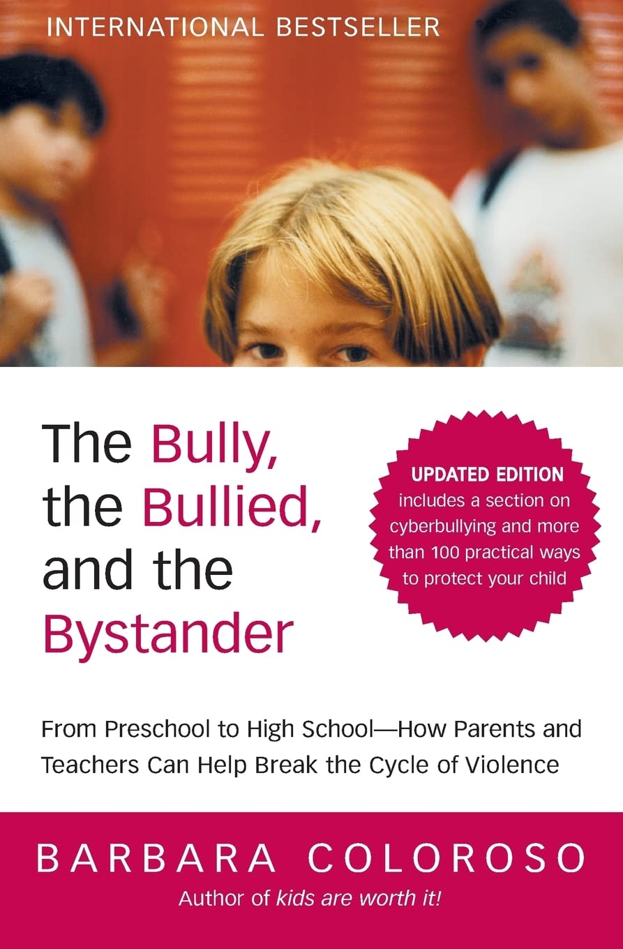 The Bully, the Bullied, and the Bystander (Updated) Politics & History