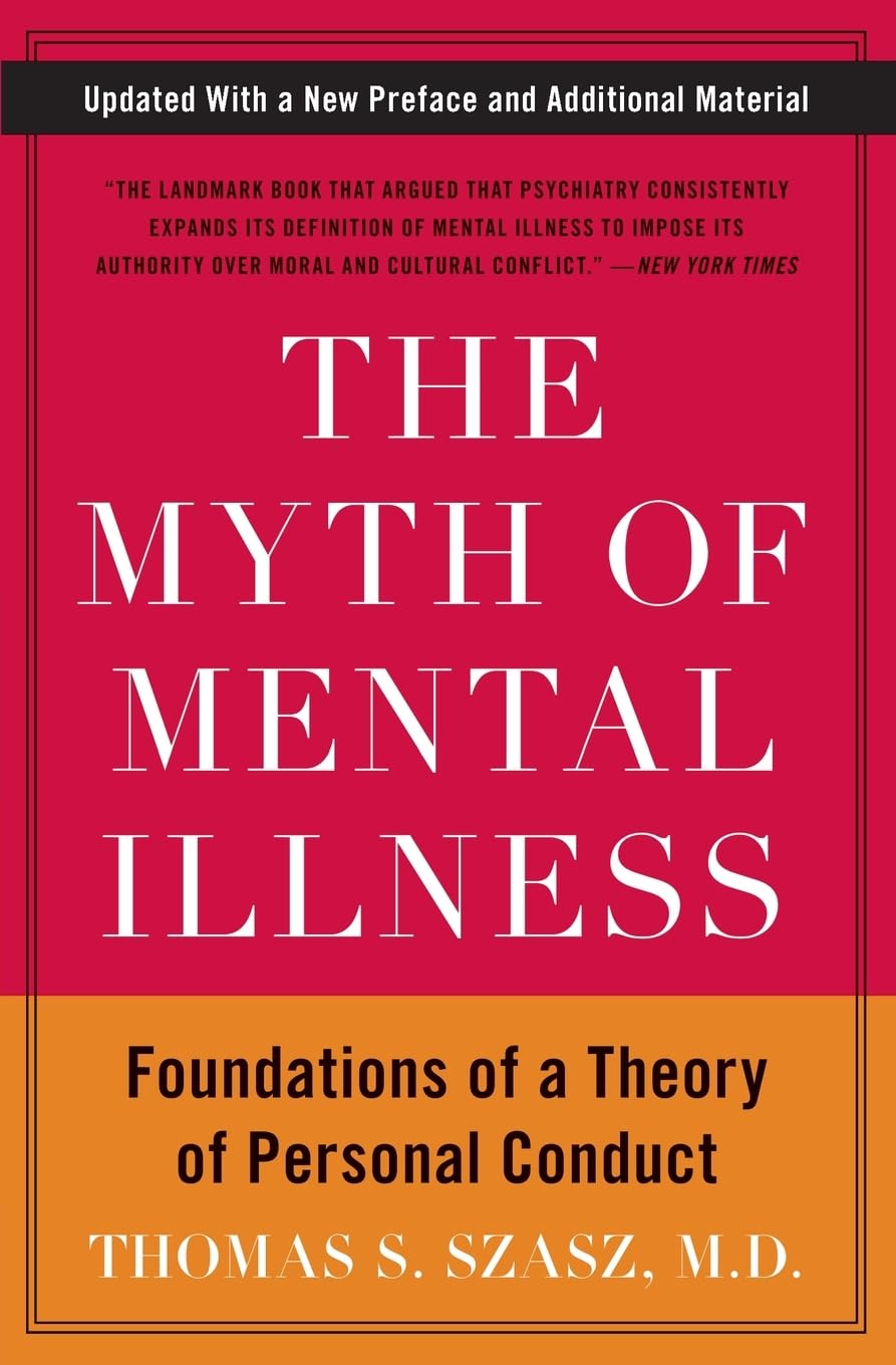 The Myth of Mental Illness Medicine