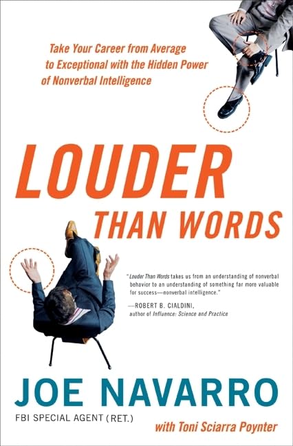 Louder Than Words: Take Your Career from Average to Exceptional with the Hidden Power of Nonverbal Intelligence Business, Finance & Career