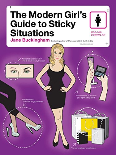 The Modern Girl's Guide to Sticky Situations book