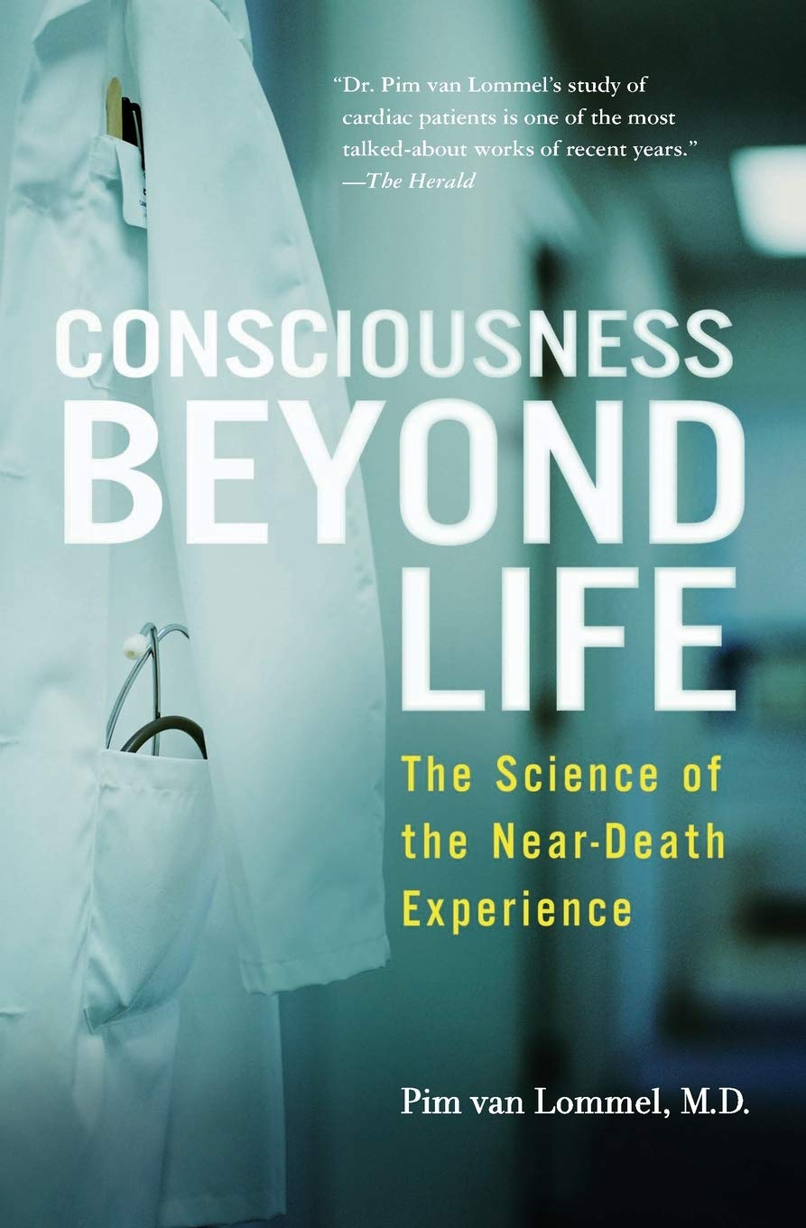 Consciousness Beyond Life Medicine Books