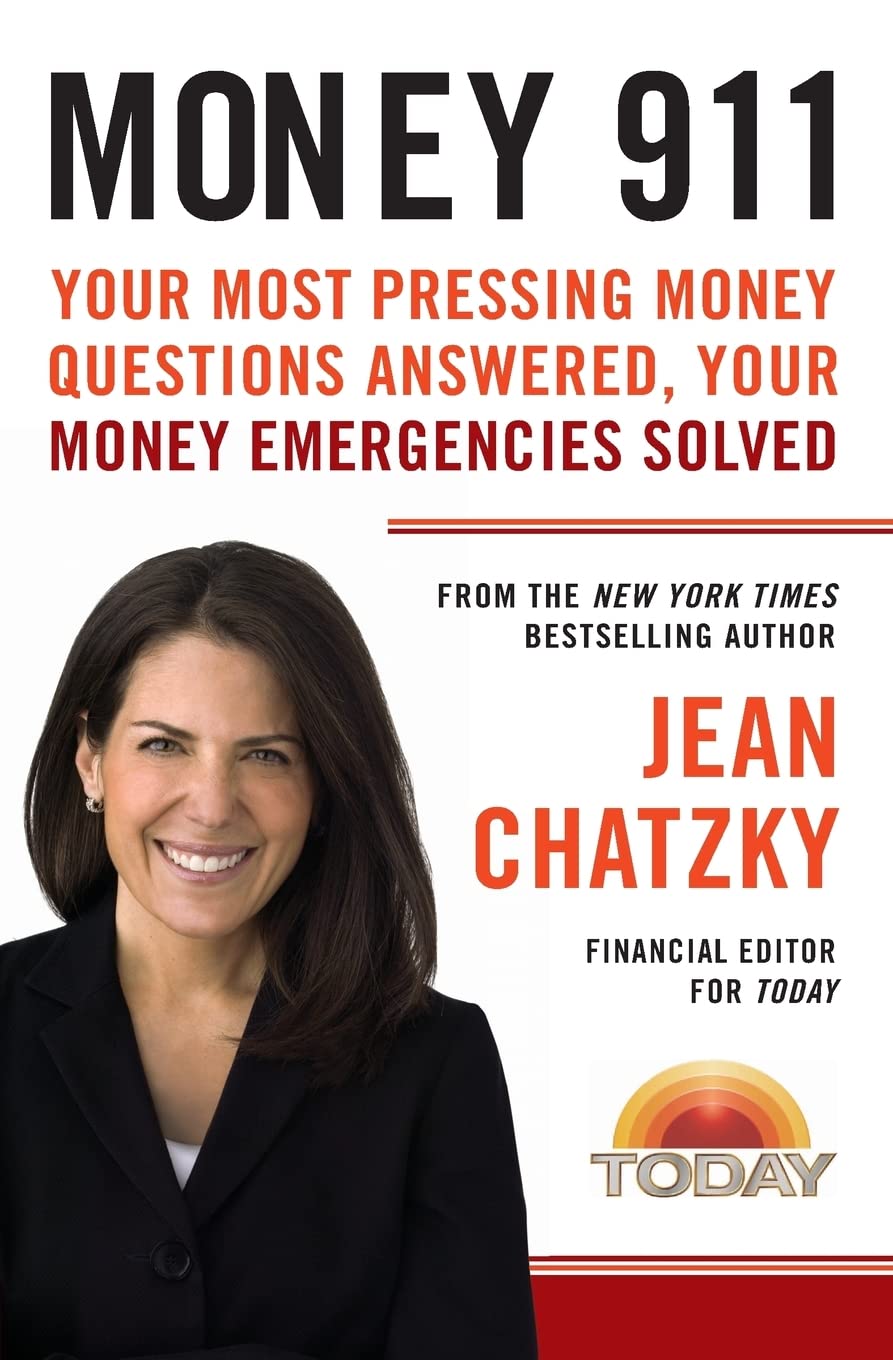 Money 911: Your Most Pressing Money Questions Answered, Your Money Emergencies Solved Business, Finance & Career