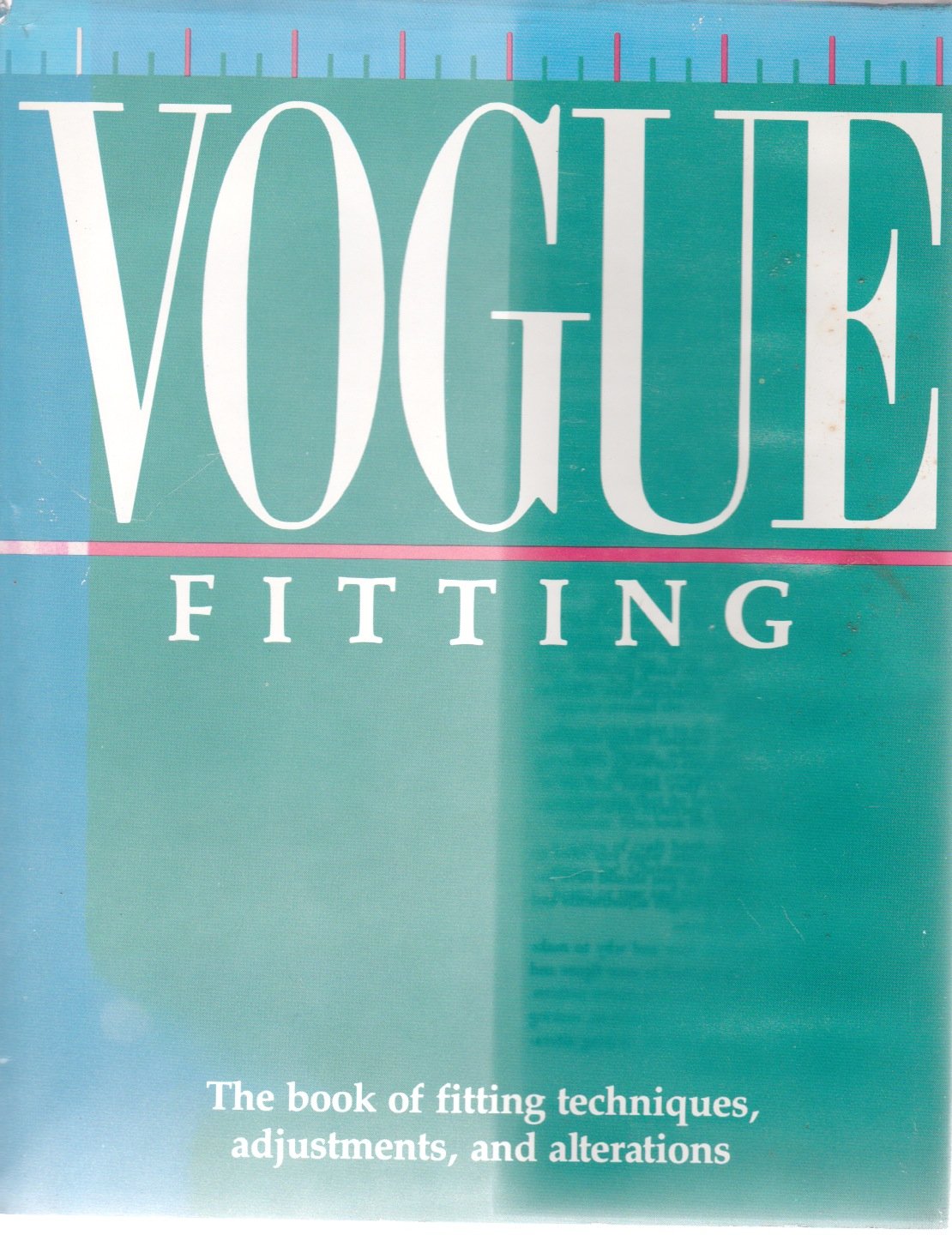 Vogue Fitting: The Book of Fitting Techniques, Adjustments, and Alterations Books