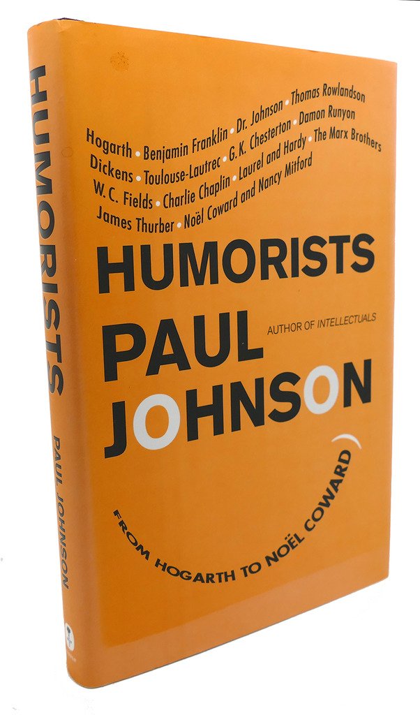 Humorists: From Hogarth to Noel Coward Philosophy