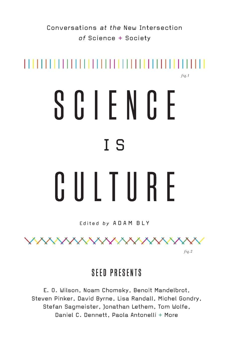 Science Is Culture Philosophy