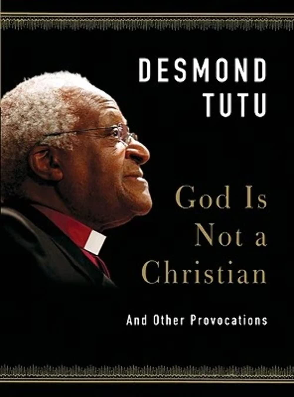 God Is Not a Christian: And Other Provocations Philosophy