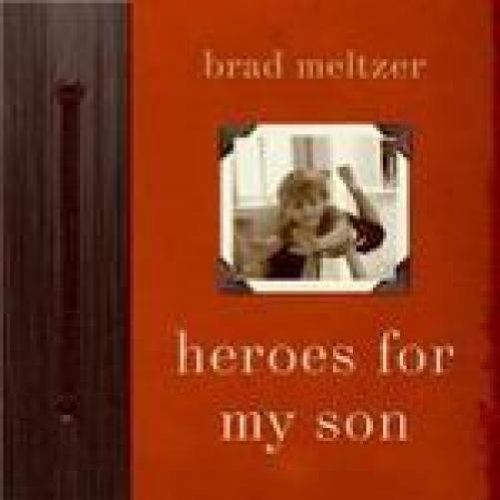 Heroes for My Son Parents & Children