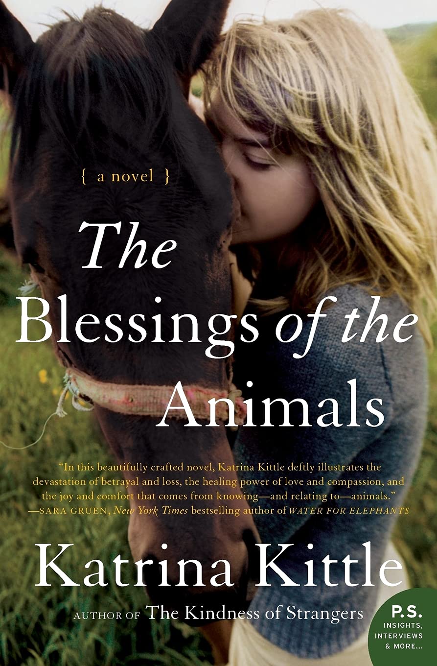 The Blessings of the Animals: A Poignant Modern Women's Fiction About a Veterinarian Finding Healing, Love, and Self-Realization After Divorce (P.S.) Classics
