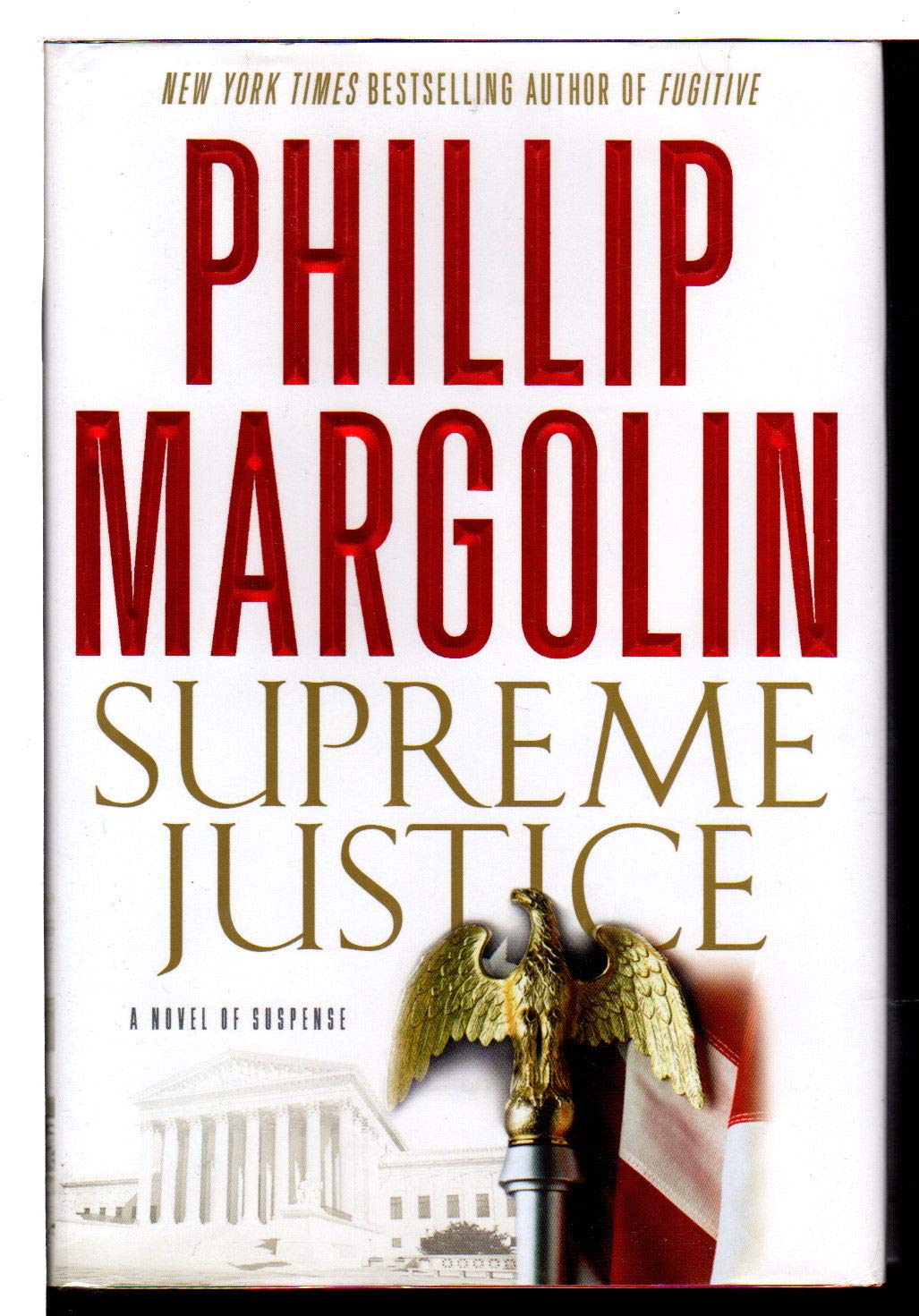 Supreme Justice: A Novel of Suspense Action & Adventure