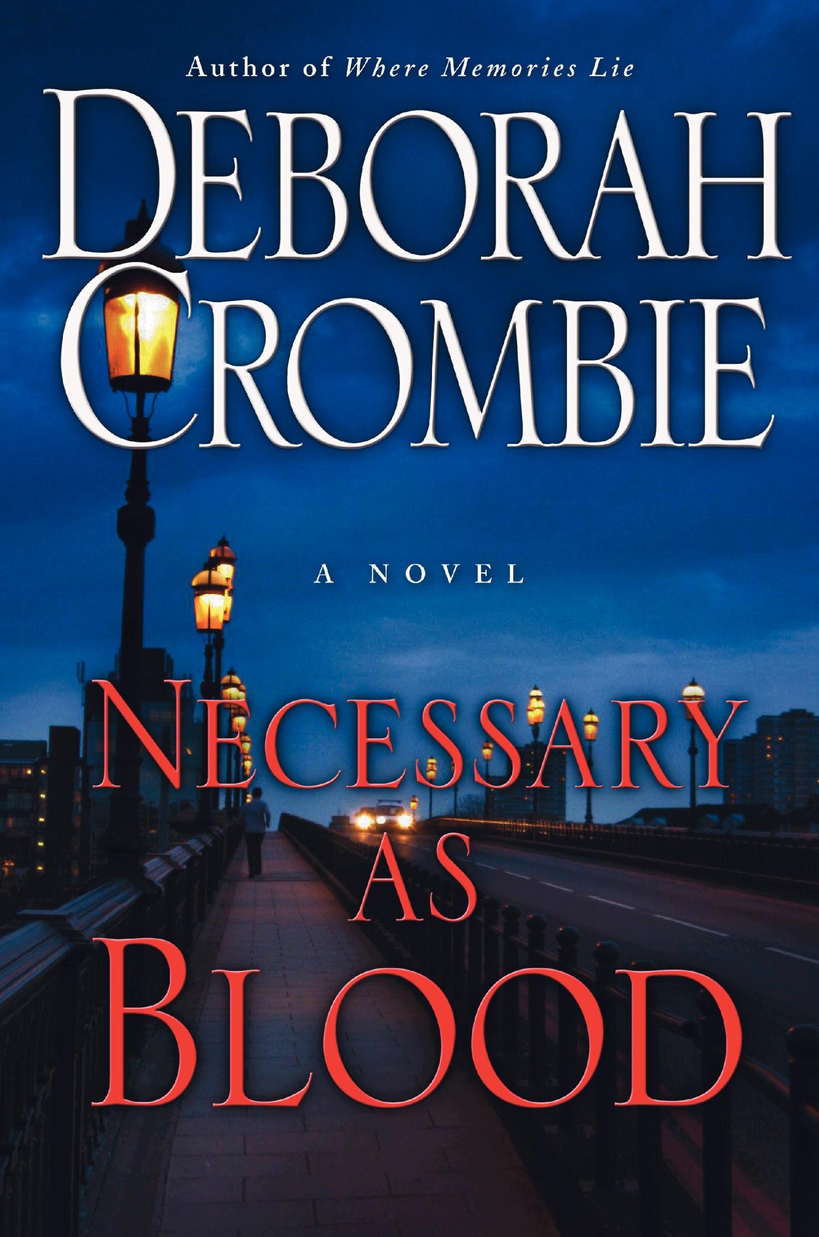 Necessary as Blood (Duncan Kincaid/Gemma James Novels, 13, Band 13) Contemporary literature