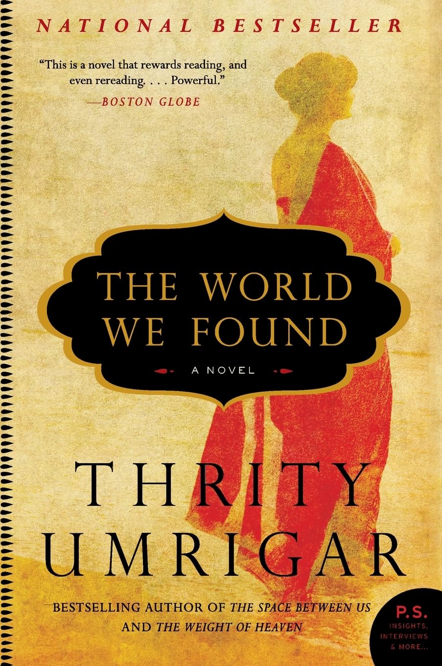 The World We Found: From 1970s Bombay to Modern India―A Luminous Novel of Female Friendships and Reunion Contemporary literature Books